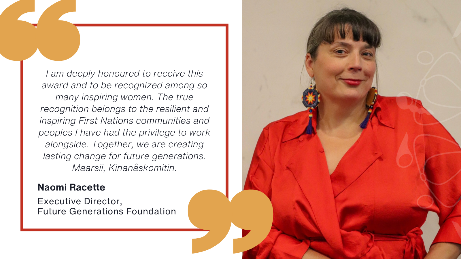 Future Generations Foundation Executive Director Naomi Racette Named a 2025 Top 25 Women of Influence+ Recipient